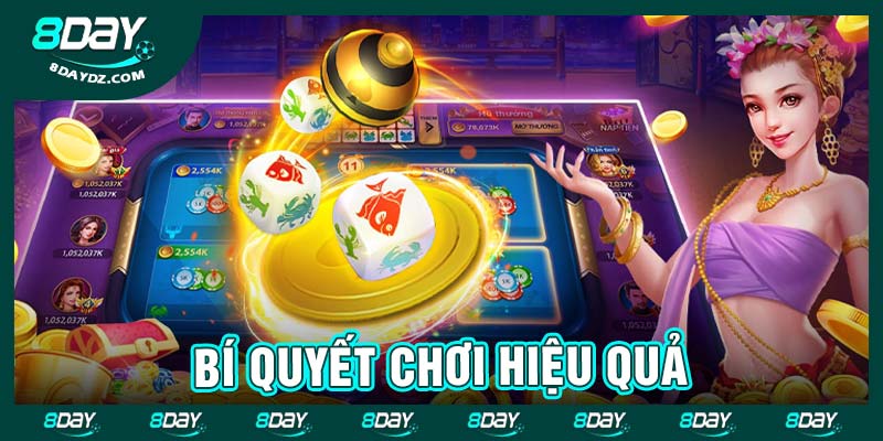 Bí quyết chơi hiệu quả