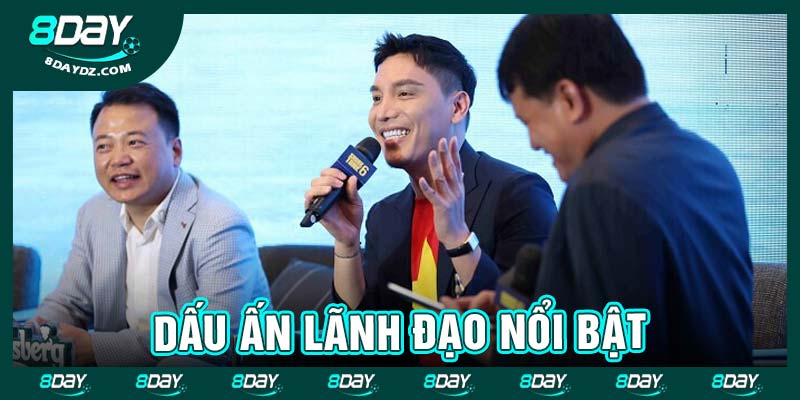 Dấu ấn lãnh đạo nổi bật