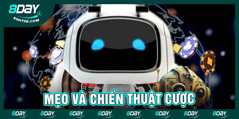 Mẹo và chiến thuật cược