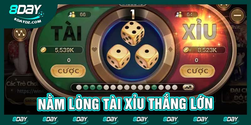 Nằm lòng tài xỉu thắng lớn