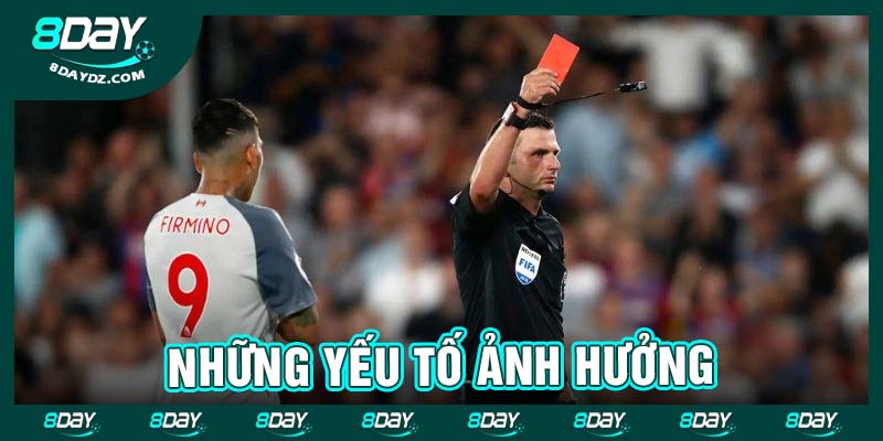 Những yếu tố ảnh hưởng