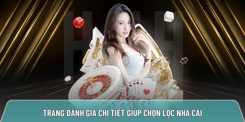 Topnhacai.in.net trang đánh giá chi tiết giúp chọn lọc nhà cái